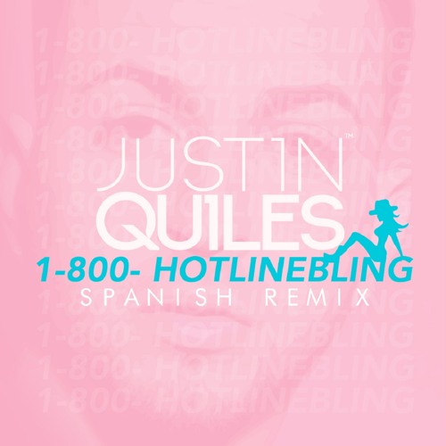 Hotline Bling (Spanish Remix)