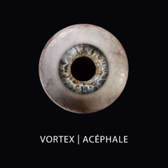 Vortex - Acéphale - Excerpt