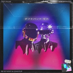 DP - Aerodynamic (Ricky West x Lyam Flip)