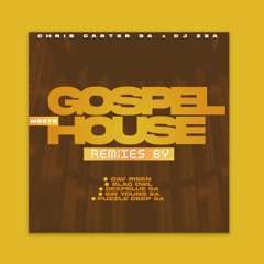 Gospel Meets House (Sir Young SA Simplified Mix)
