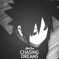 Chasing Dreams