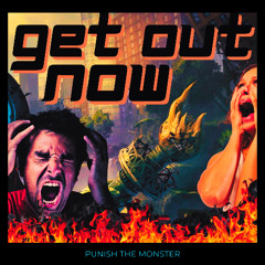 Get Out Now