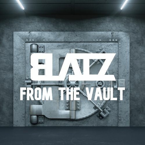 From the Vault #1: BlaiZ - The Lab (2019)