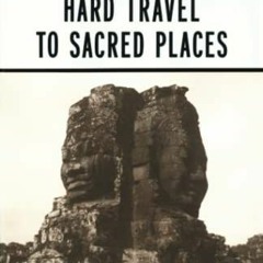 [FREE] EPUB 💑 Hard Travel to Sacred Places by  Rudolph Wurlitzer PDF EBOOK EPUB KIND
