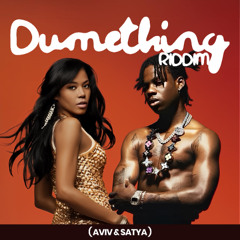 DUMETHING RIDDIM ( AVIV & SATYA ) PITCHED DUE TO COPYRIGHT