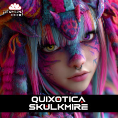 Quixotica - Skulkmire (Preview)