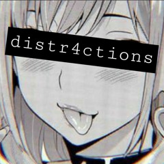 distr4ctions