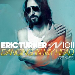 Avicii Vs Eric Turner - Dancing In My Head (Marcus Mouya's Tropical Remix) [FREE DOWNLOAD]