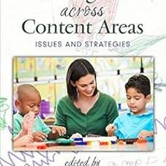 *) Teaching ELLs Across Content Areas: Issues and Strategies BY: Information Age Publishing (Au