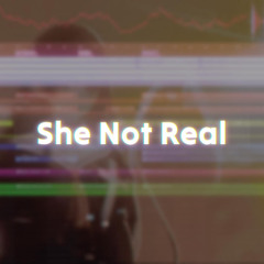 Pefevebe - She Not Real (Feat. Ciel Azurea) [Pop Remix]