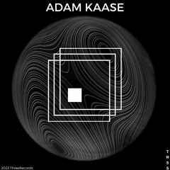 Headliner Series 55 : ADAM KAASE