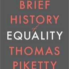 كتاب تاريخ موجز للمساواة-للمؤلف توماس بيكيتي