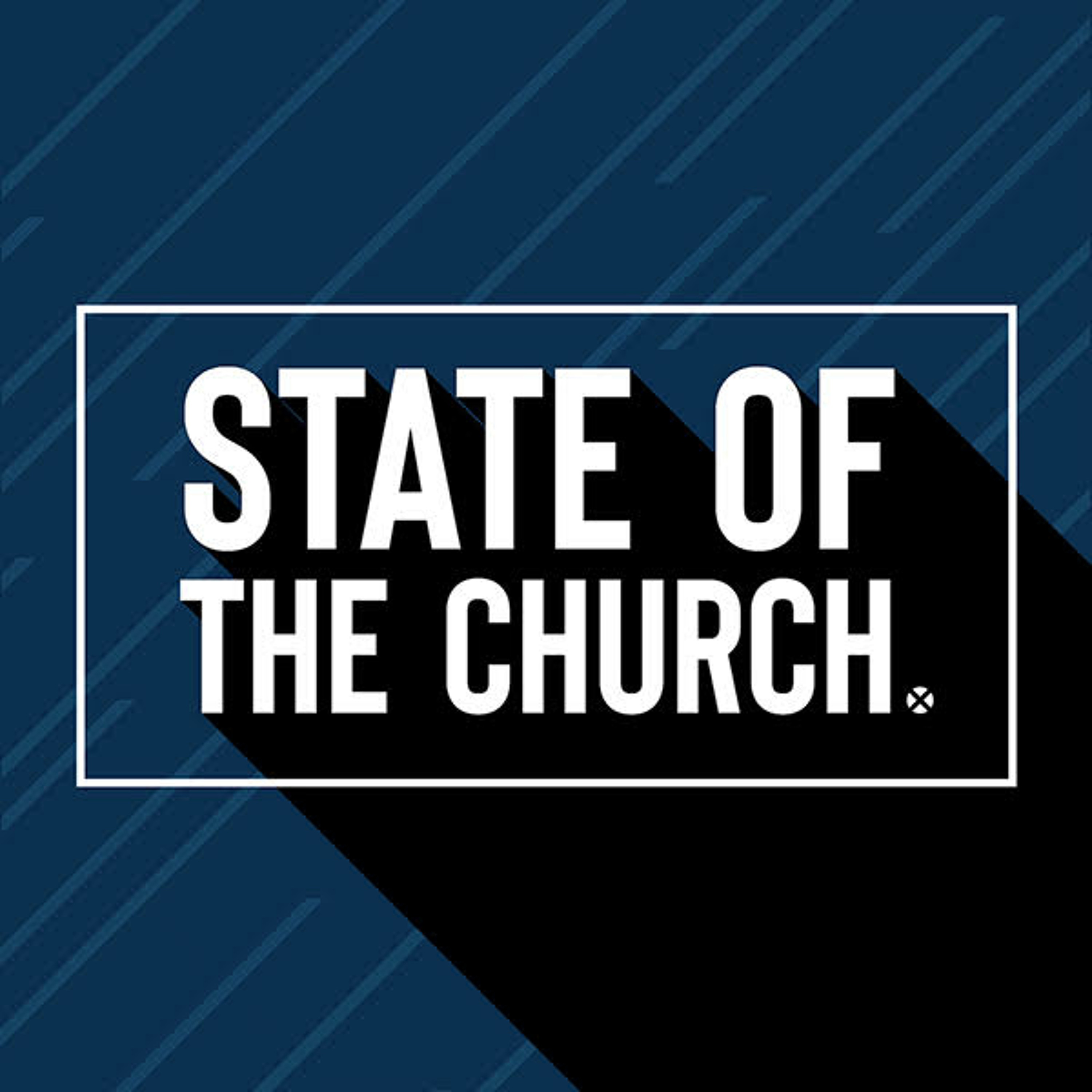 State Of The Church 2021 episode artwork