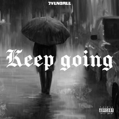 7VEN3REE - Keep Going