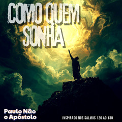 Do Fundo do Abismo - SALMO 130