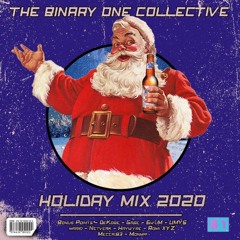 Binary One presents: Holiday Mix 2020