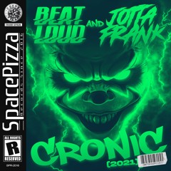 BeatLoud & JottaFrank - Cronic (2021)  [Out Now]