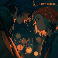 Stay With Me Tonight