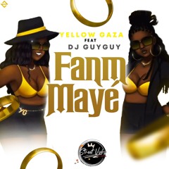 Yellow Gaza Feat Dj GuyGuy  - Fanm Mayé ( StreeT VybZ ProD )