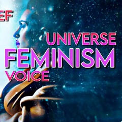 Universe Feminism Voice