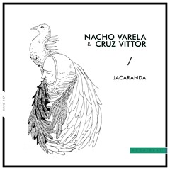 Nacho Varela & Cruz Vittor - Jacaranda [Hoomidaas]