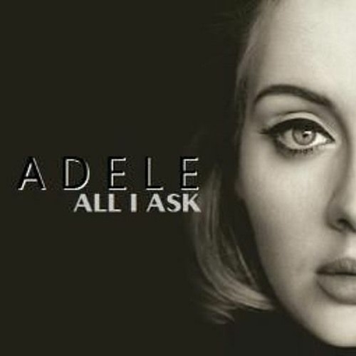 ALL I ASK! - ( A.H )