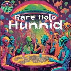 Rare Holo - Hunnid