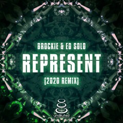 Brockie & Ed Solo-Represent 2020 remix