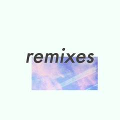 remixes