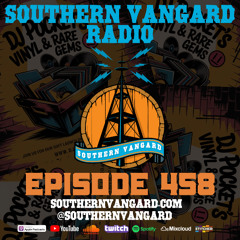 Episode 458 - Southern Vangard Radio