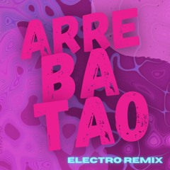 Arrebatao Electro Remix - Brannigan x El Alfa x El Pepo x Zepekeño