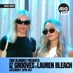 ‘Two Blondies Presents’ Radio Show