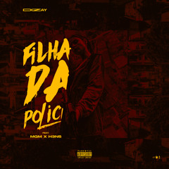 Filha da Policia(Prod.Plus melody )
