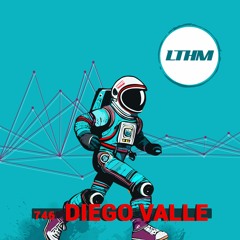LTHM 746 - Diego Valle LIVE @ HMNI