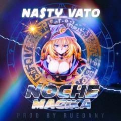 NOCHE MAGIKA /// Prod. RUEDANY
