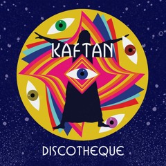 Kaftan Discotheque with Roxanne Roll for Soho Radio Vol 1