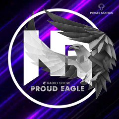 Nelver - Proud Eagle Radio Show #458 [Pirate Station Online] (08-03-2023)