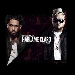 Hablame Claro (feat. Ñejo)