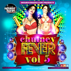 Chutney Fever 4 - INFAMOUSRADIO