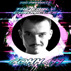 TDC Presents The Early Chronicles Series Part 21 | Comma99 (ITA)