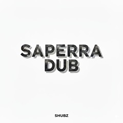 SAPERRA DUB