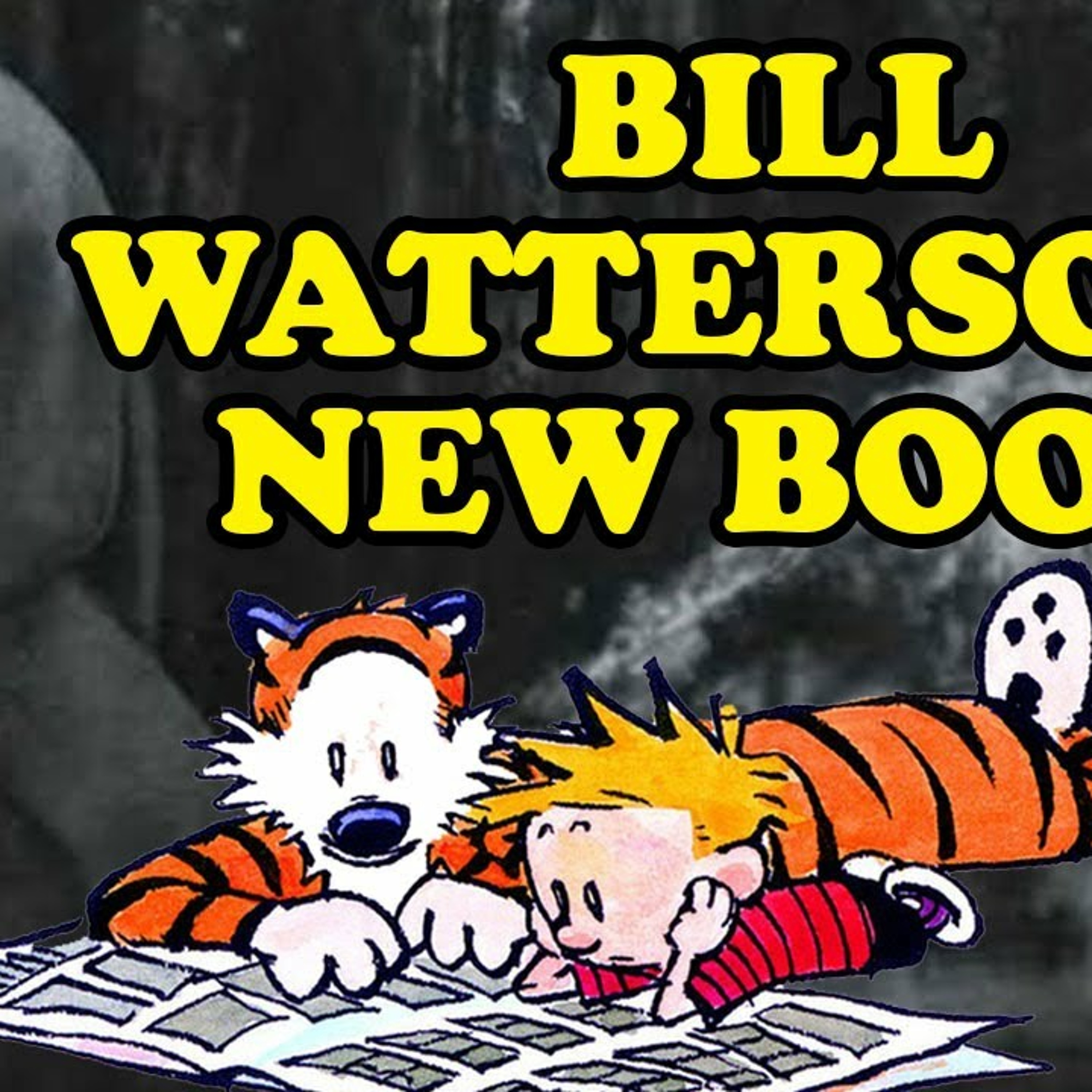 BILL WATTERSON and John Kascht's New Book, The MYSTERIES! WTF Is It? episode artwork