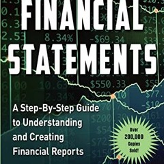( oon ) Financial Statements: A Step-by-Step Guide to Understanding and Creating Financial Reports (