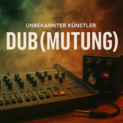 Dub(mutung)