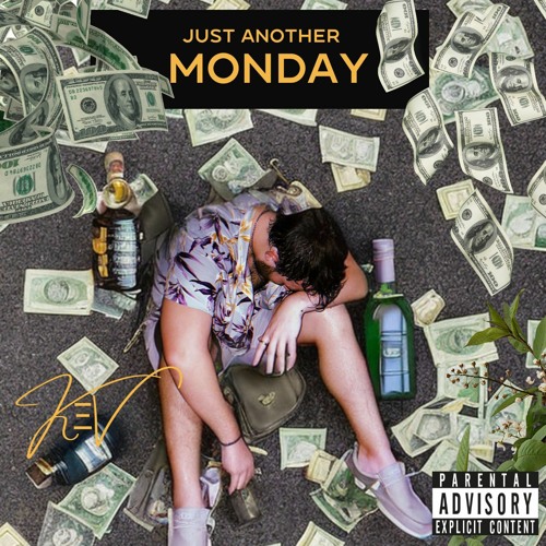Just Another Monday- KΞV