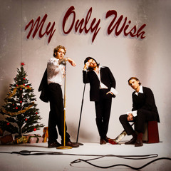 My Only Wish (feat. Christopher)