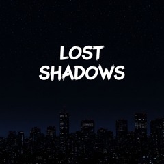 Lost Shadows