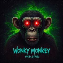 Wonky Monkey (prod. StatiC) - In Progress