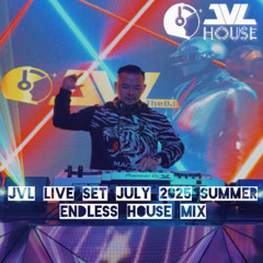 JVL Live Set July 2025 (Summer Vibes Endless)