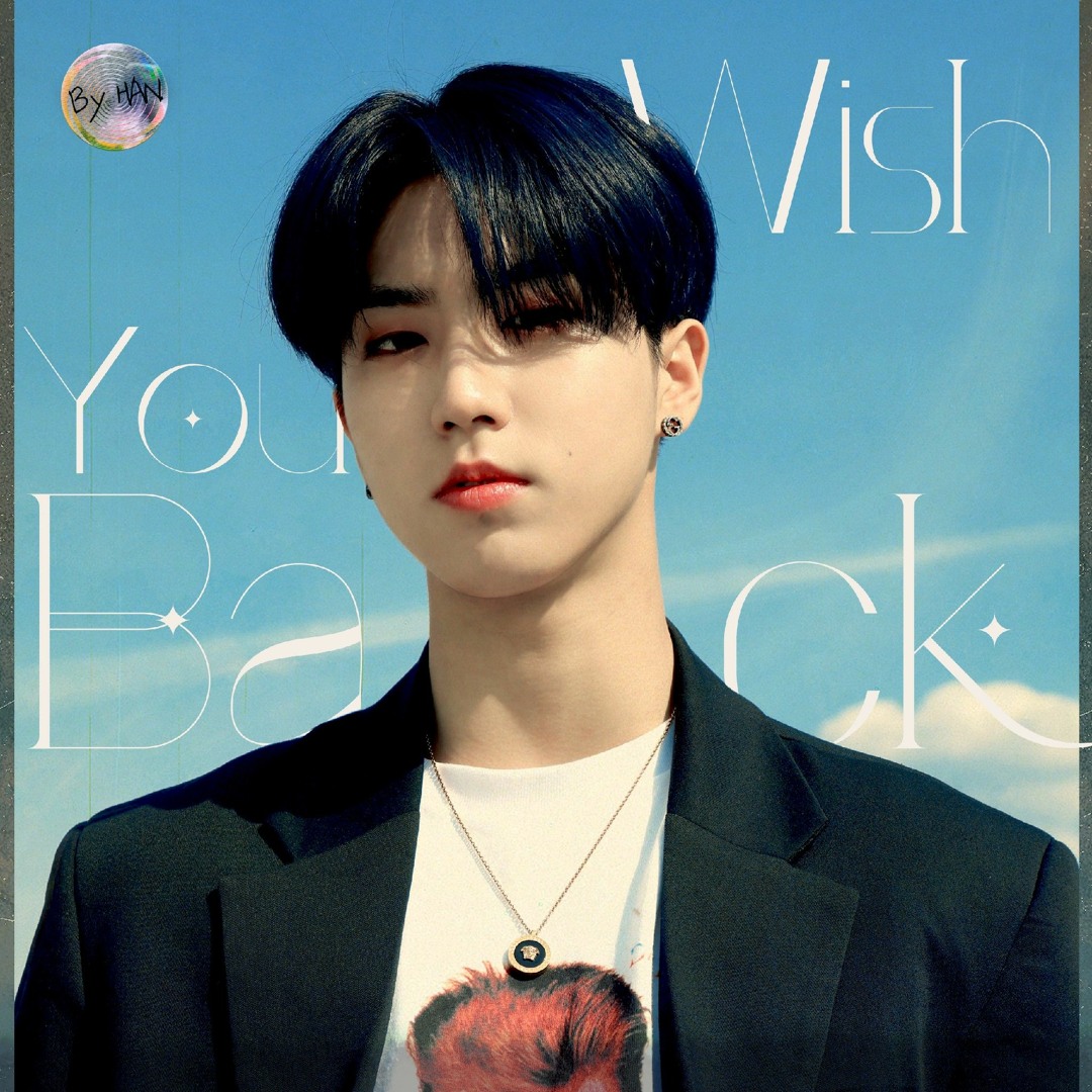 Stream HAN JISUNG (Stray Kids) - Wish You Back [SKZ-RECORD] by
